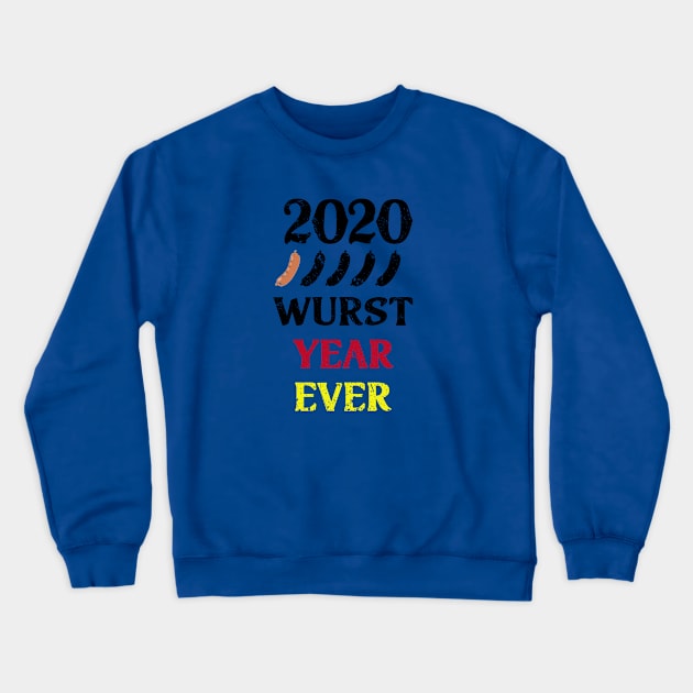 Wurst Year Ever Crewneck Sweatshirt by BethTheKilljoy